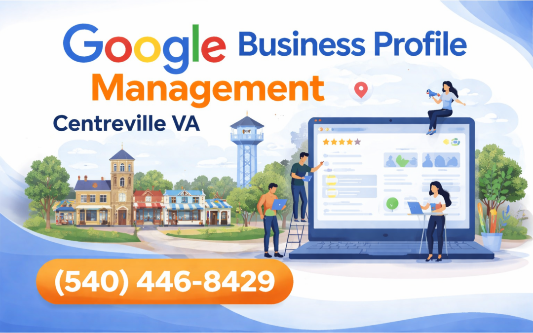 Google Business Profile Managment in Centreville